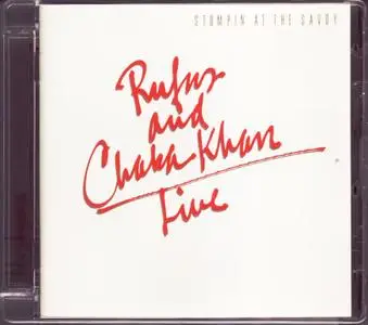 Rufus and Chaka Khan - Live - Stompin' At The Savoy (1983) [2015, Remastered Reissue]