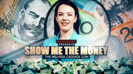 Show Me The Money: The Melissa Caddick Con (2022)