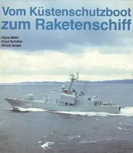Militaerverlag der DDR - Vom Kustenschutzboot zum Raketenschiff