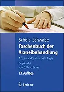 Taschenbuch der Arzneibehandlung: Angewandte Pharmakologie