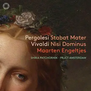 Maarten Engeltjes, Shira Patchornik & PRJCT Amsterdam - Pergolesi: Stabat Mater - Vivaldi: Nisi Dominus (2024) [24/192]
