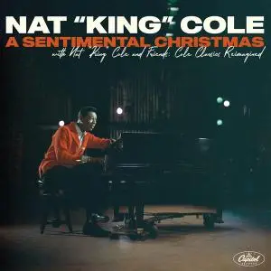 Nat King Cole - A Sentimental Christmas with Nat King Cole and Friends (2021) [Official Digital Download 24/96]