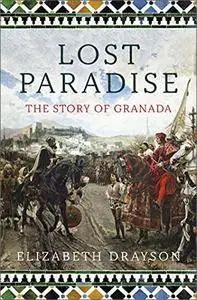 Lost Paradise: The Story of Granada