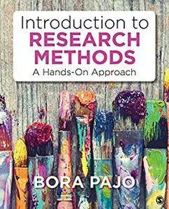 Introduction to Research Methods: A Hands-On Approach
