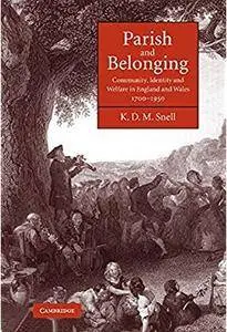 Parish and Belonging: Community, Identity and Welfare in England and Wales, 1700-1950 [Repost]