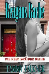 Tammy Falkner - Reagans Rache und das Ende von Emilys Verlobung