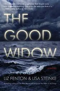 The Good Widow: A Novel