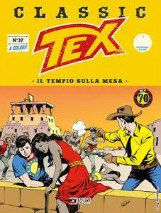 Tex Classic – Volume 37 – Il tempio sulla mesa (07/2018)