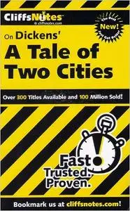 CliffsNotes on Dickens' A Tale of Two Cities