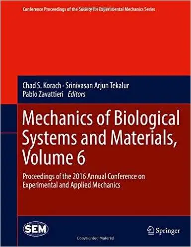 Mechanics of Biological Systems and Materials, Volume 6