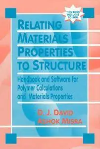 Relating Materials Properties to Structure