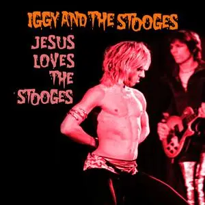 Iggy Pop - Jesus Loves The Stooges (2010)