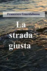 La strada giusta