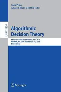 Algorithmic Decision Theory (Repost)