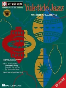 Yuletide Jazz: Jazz Play-Along Volume 38 by Hal Leonard Corporation
