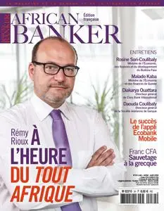 African Banker, le magazine de la finance africaine - Nº34 Juin - Juillet - Août 2018