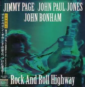 Jimmy Page, John Paul Jones, John Bonham - Rock And Roll Highway (2000) {2007, Japanese Reissue}