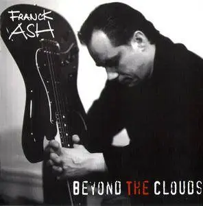 Franck Ash - Beyond The Clouds (2003)