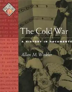 The Cold War: A History in Documents (Pages from History).