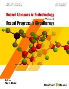 Recent Advances in Biotechnology, Book 3: Recent Progress in Glycotherapy