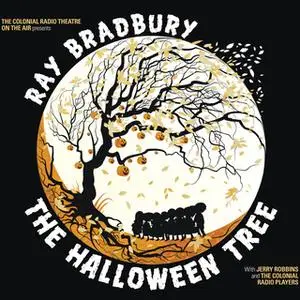 «The Halloween Tree» by Ray Bradbury,Jerry Robbins