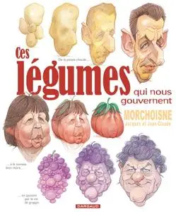 Morchoisne Jacques, "Ces légumes qui nous gouvernent"