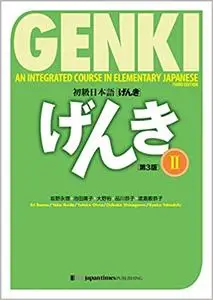 GENKI: An Integrated Course in Elementary Japanese Vol.2