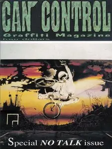 Can Control Graffiti Magazine Vol. 1 Issue 5 Special No Talk Issue Winter 1992-1993