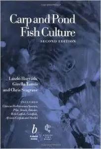Carp and Pond Fish Culture by Laszlo Horvath (Repost)