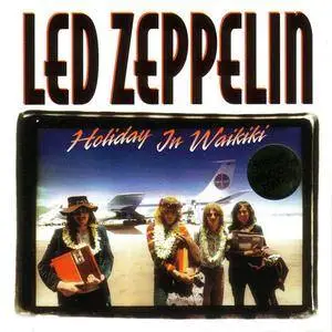Led Zeppelin - Holiday In Waikiki (1996) {Hawaiian Boogie Recordings} **[RE-UP]**