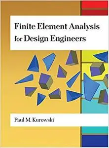 Finite Element Analysis For Design Engineers (Repost)