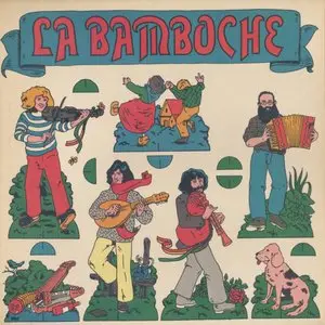 La Bamboche ‎- Jeu À Monter Sans Colle (1976) FR 1st Pressing - LP/FLAC In 24bit/96kHz