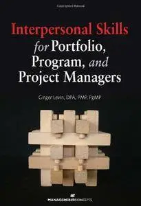 Interpersonal Skills for Portfolio Program and Project Managers