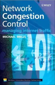 Network Congestion Control: Managing Internet Traffic (RePost)