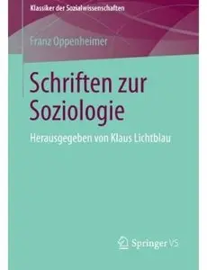 Schriften zur Soziologie: Herausgegeben von Klaus Lichtblau