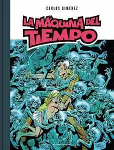 La máquina del tiempo, de Carlos Giménez