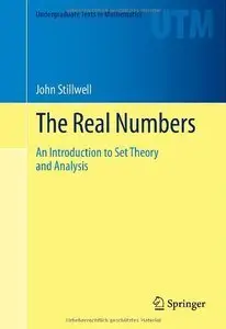 The Real Numbers: An Introduction to Set Theory and Analysis (repost)