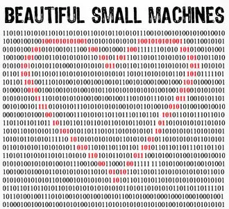 Beautiful Small Machines - The Robots in Love EP (2009)