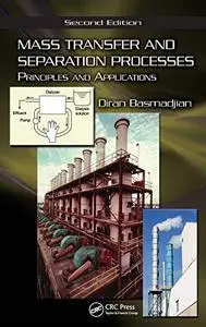 Mass transfer : principles, applications, and separation processes