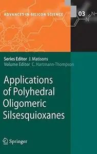 Applications of Polyhedral Oligomeric Silsesquioxanes