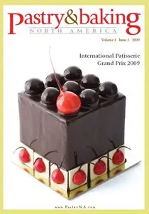 Pastry & Baking Magazine - Volume 3, Issue 3 2009 (North America)