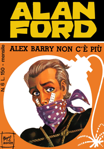 Alan Ford - Volume 6 - Alex Barry Non C'e' Piu'