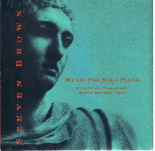 Steven Brown - Music For Solo Piano (1984)