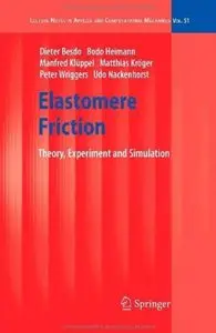 Elastomere Friction: Theory, Experiment and Simulation [Repost]