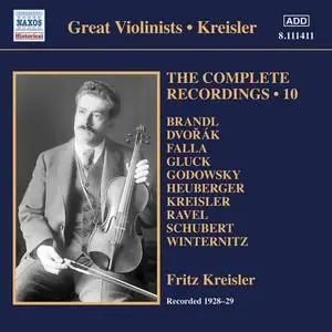 Fritz Kreisler - Kreisler - The Complete Recordings, Vol. 10 (2021) [Official Digital Download 24/96]