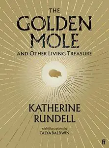 The Golden Mole: And Other Living Treasure