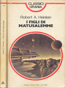 Robert A. Heinlein - I figli di Matusalemme