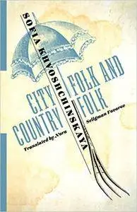 City Folk and Country Folk