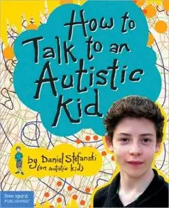How to Talk to an Autistic Kid (repost)