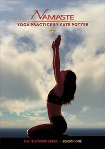 Namaste - Yoga Practice by Kate Potter - Season One